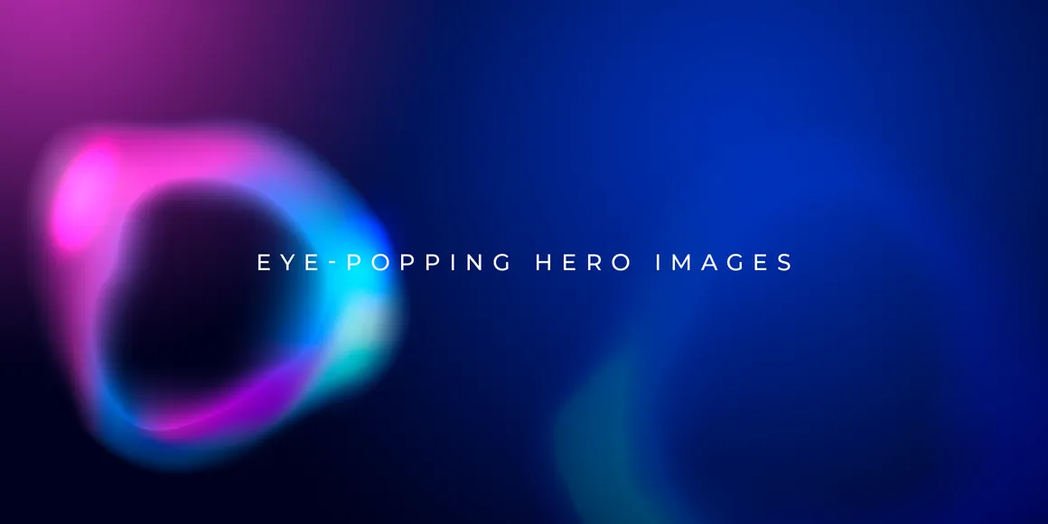 How to Create Eye-popping Hero Images: Best Practices & Examples to Inspire You
